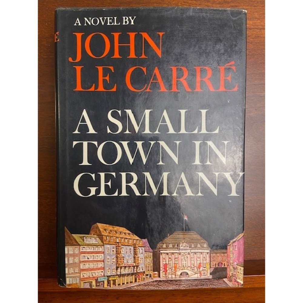 A Small Town in Germany John le Carre First American Edition 1968 Hardcover Book
